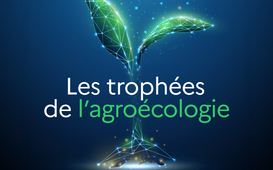 Trophées de l'agroécologie 2024 Nouvelle Aquitaine